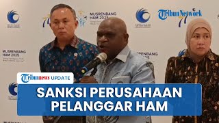 Pemerintah Siapkan Sanksi Tegas bagi Perusahaan Pelanggar HAM Lewat Perpres Baru