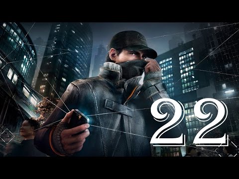 Watch Dogs - Part 22 (Let's Play / Walkthrough)