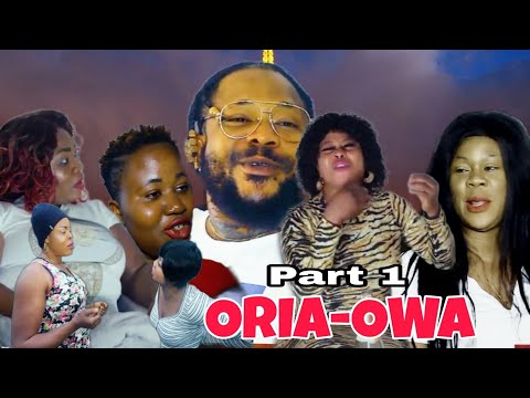 ORIA-OWA 1 - Latest Benin Movie 2021| Edo Movie