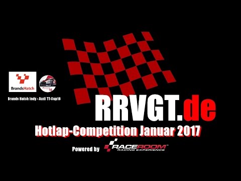 RRVGT - Hotlap Competition Januar 2017 - Audi TT Cup 2016 - Brands Hatch Indy - win vRP [R3E]