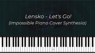 Download lagu Lensko - Let's Go! (Impossible Piano Cover Synthesia) mp3 Download lagu Lensko - Let's Go! (Impossible Piano Cover Synthesia) mp3