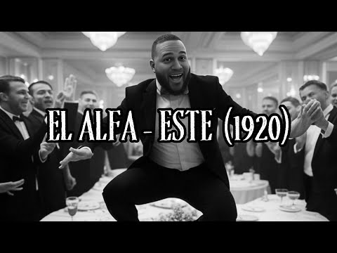 EL ALFA "EL JEFE" X NFASIS - ESTE (Versión 1920s) | Cover IA Videoclip