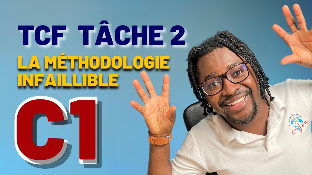 TCF TÂCHE 2 C1 🔴🔴