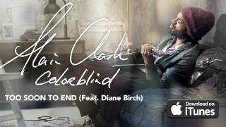 Alain Clark - Too Soon To End (Official Audio)