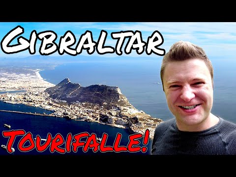 TOURISTENFALLEN erkennen? GIBRALTAR nie wieder!