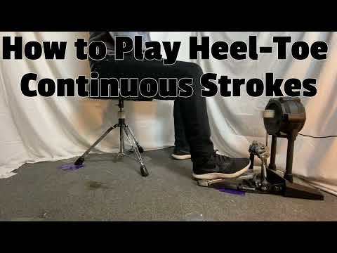 Heel-Toe Bass Drum Technique - Continuous Strokes