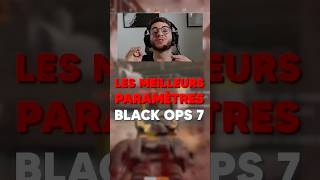 LES MEILLEURS PARAMÈTRES SUR BLACK OPS 7 !! 🫡🔥