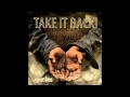 Take it Back! - New Empires + Lyrics