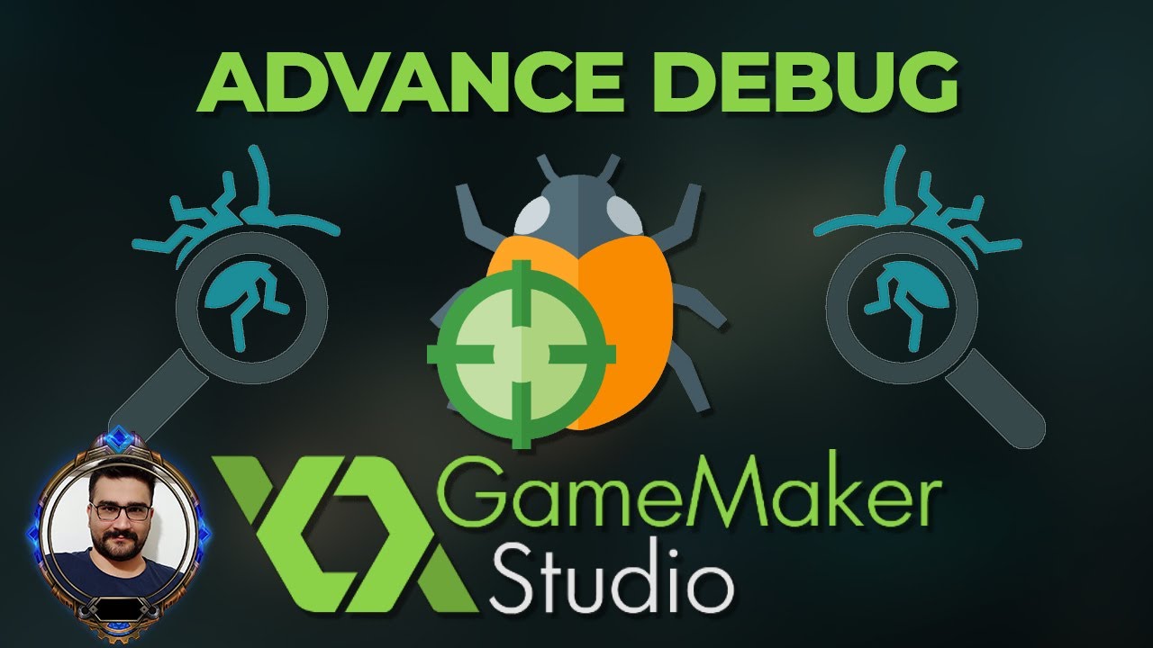 debug in GameMaker studio ( all methods explained )