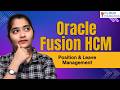 Oracle Fusion HCM Position Leave Management Learn Oracle Fusion HCM Course CloudFoudation