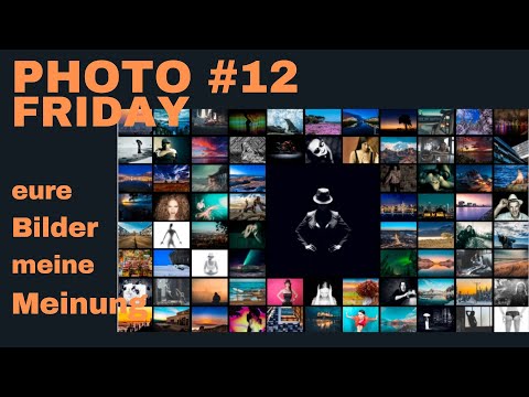 Fotobesprechung und Analyse - Photo Friday #12