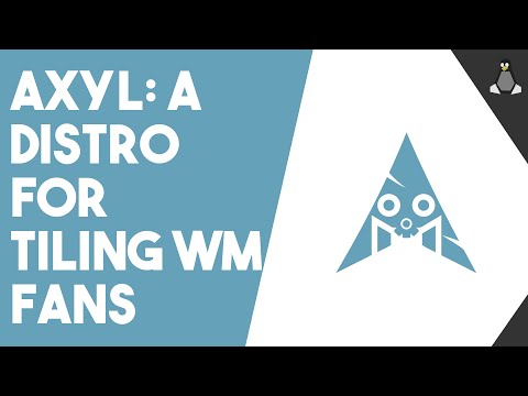 Axyl Linux - A Distro for Window Manager Lovers