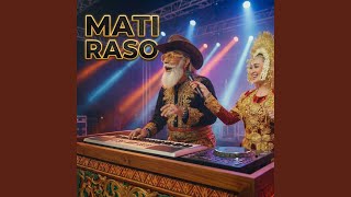 Download lagu Mati Raso mp3 Download lagu Mati Raso mp3