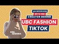 An Interview With The Creator Behind UBC Fashion TikTok