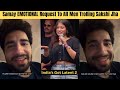 Samay Raina EMOTIONAL Request To Fans Trolling Viral Men Hater Sakshi Jha From India S Got Latent 2