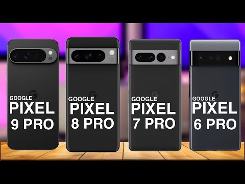 Google Pixel 9 Pro Vs Google Pixel 8 Pro Vs Google Pixel 7 Pro Vs Google Pixel 6 Pro|Full Comparison