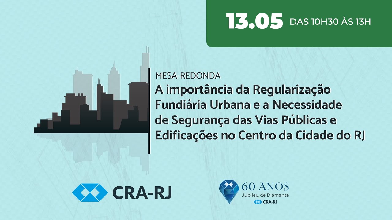 A Regularização Fundiária e a Necessidade de Segurança das Vias e Edificações no Centro do RJ