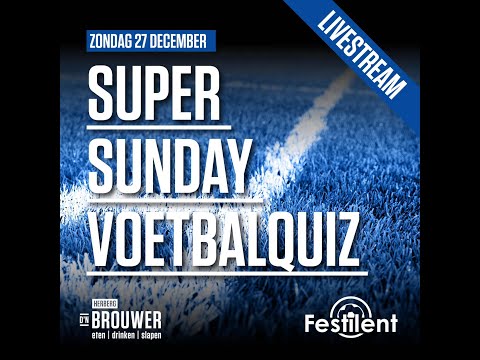 Festilent Super Sunday Voetbalquiz
