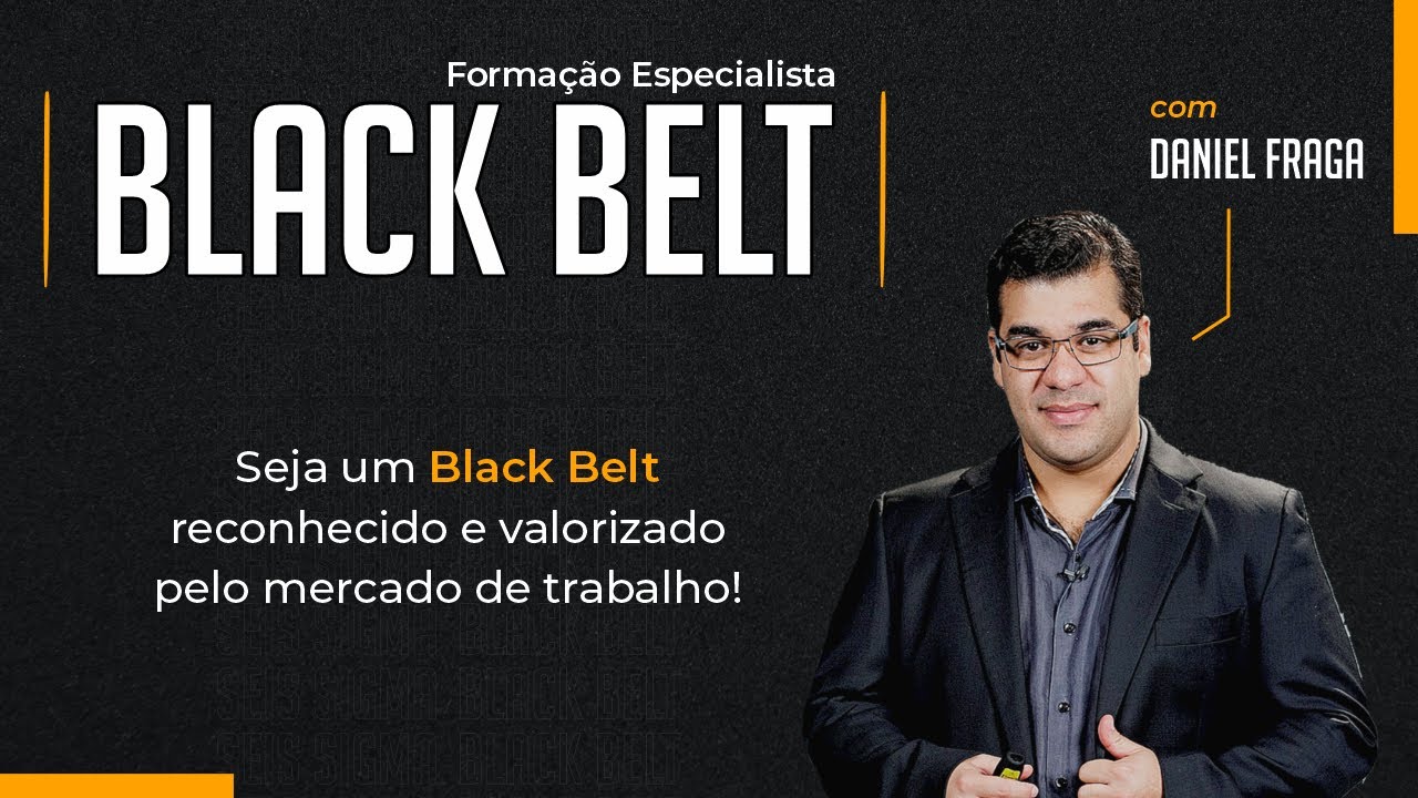 Vídeo — Especialista Black Belt em Lean Seis Sigma