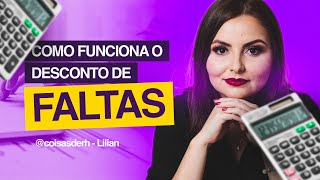 PASSO A PASSO DO CÁLCULO DE DESCONTO DE FALTAS QUE TODO DEP. PESSOAL PRECISA SABER | COISAS DE RH