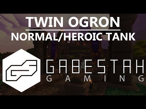 Normal+Heroic Twin Ogron Tank Guide