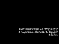 RAP MONSTER of 방탄소년단,Suprema,Marvel.J,Kyum2 ...