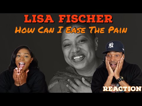 Beautiful! Lisa Fischer “How Can I Ease The Pain” Reaction | Asia and BJ