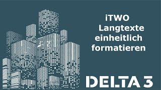 iTWO Langtexte einheitlich formatieren