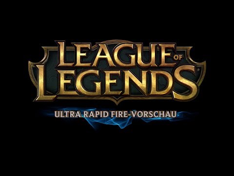 League of Legends - Ultra Rapid Fire