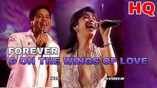 [1080p] Regine Velasquez &amp; Martin Nievera - Forever &amp; On The Wings Of Love | Better Quality | HQ