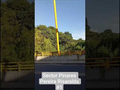 Sector Pinares De Pereira Risaralda #1