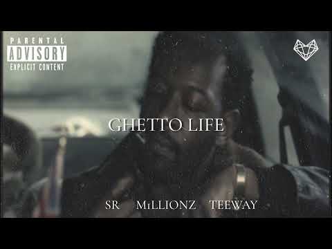 M1llionz feat. SR & Teeway - Ghetto Life (Remix)