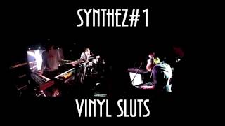 Vinyl Sluts - Двигаемся Дальше (Live SynthezParty1)
