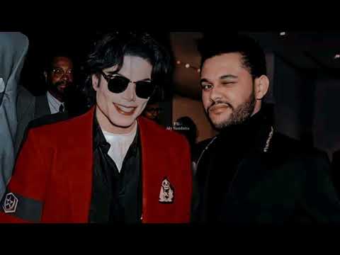 The Weeknd x Michael Jackson  - They Don't Care starboy ( New Version  )