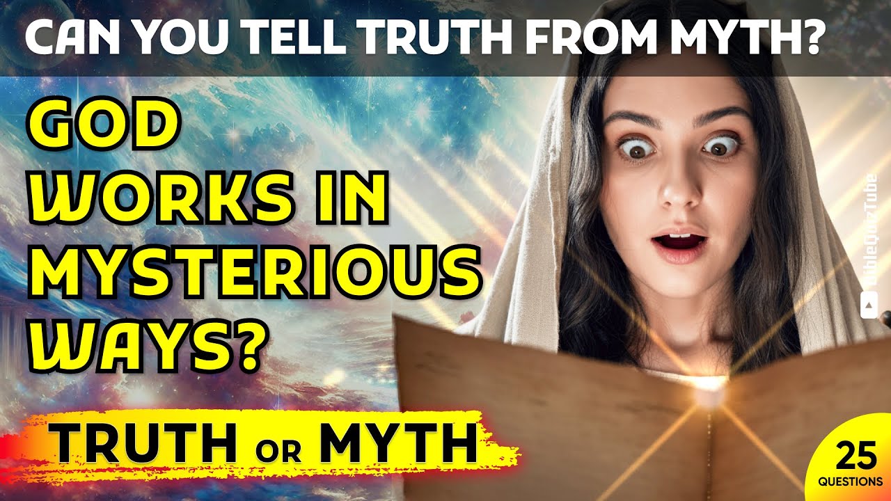 25 Truth or Myth? Bible Quotes Quiz - Test Your Bible Knowledge! - Bible Quiz Tube