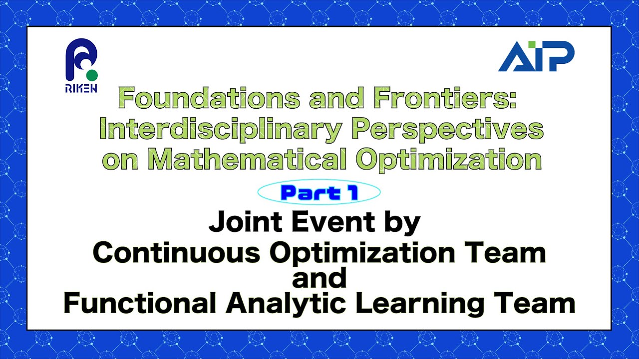 Foundations and Frontiers: Interdisciplinary Perspectives on Mathematical Optimization-20250521 thumbnails