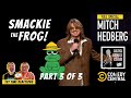 😆 SMACKIE THE FROG?!  🐸 MITCH HEDBERG 😂 Comedy Central Special - PART 3 of 3 😆