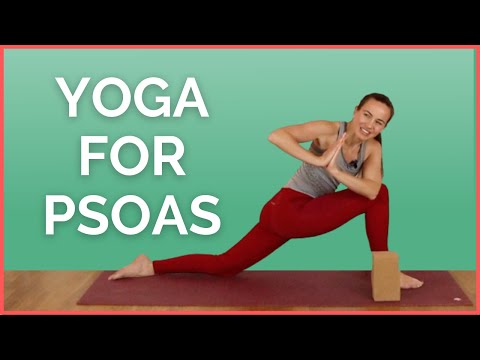 Yoga pour le PSOAS : étirements et relâchement pour soulager les douleurs lombaires et aux hanches