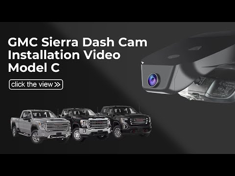 Dash Cam 018I Model C Install | GMC Sierra Gen5 1500 (2022-2026) & 2500HD/3500HD (2024-2026)