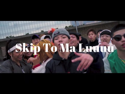 Video thumbnail for Skip To Ma Luuuu