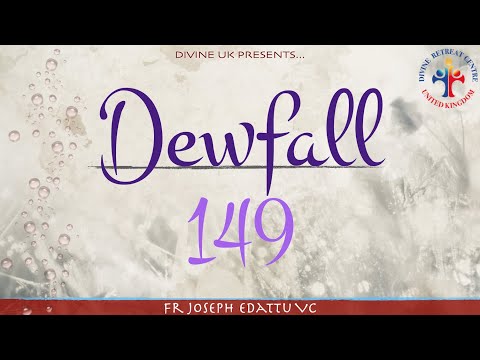 Dewfall 149 - What is inside, is reflected outside