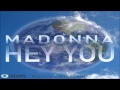 Madonna - Hey You 