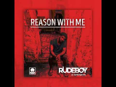 Rudeboy - Reason With Me