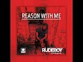 Rudeboy - Reason With Me