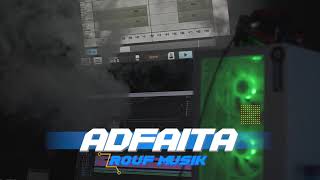Download lagu DJ ADFAITA SLOW BASS TERBARU IRPAN BUSIDO 69 PROJECT - ROUF MUSIK mp3