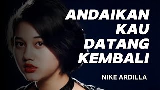 Download lagu “Andaikan Kau Datang Kembali — Suara Rindu dari Masa yang Hilang, Rock Ballads Nike Ardilla Version” mp3 Download lagu “Andaikan Kau Datang Kembali — Suara Rindu dari Masa yang Hilang, Rock Ballads Nike Ardilla Version” mp3