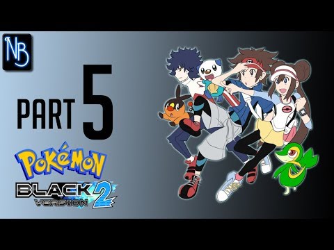 Pokemon Black and White 2 Walkthrough Part 5 No Commentary (DS)