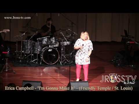 James Ross @ Erica Campbell - "I'm Gonna Make It" - www.Jross-tv.com (St. Louis)