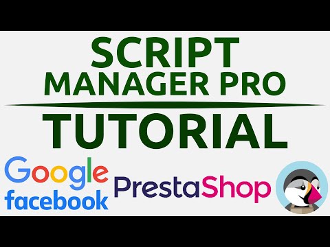 Prestashop Script Manager Pro - Facebook/Google setup tutorial