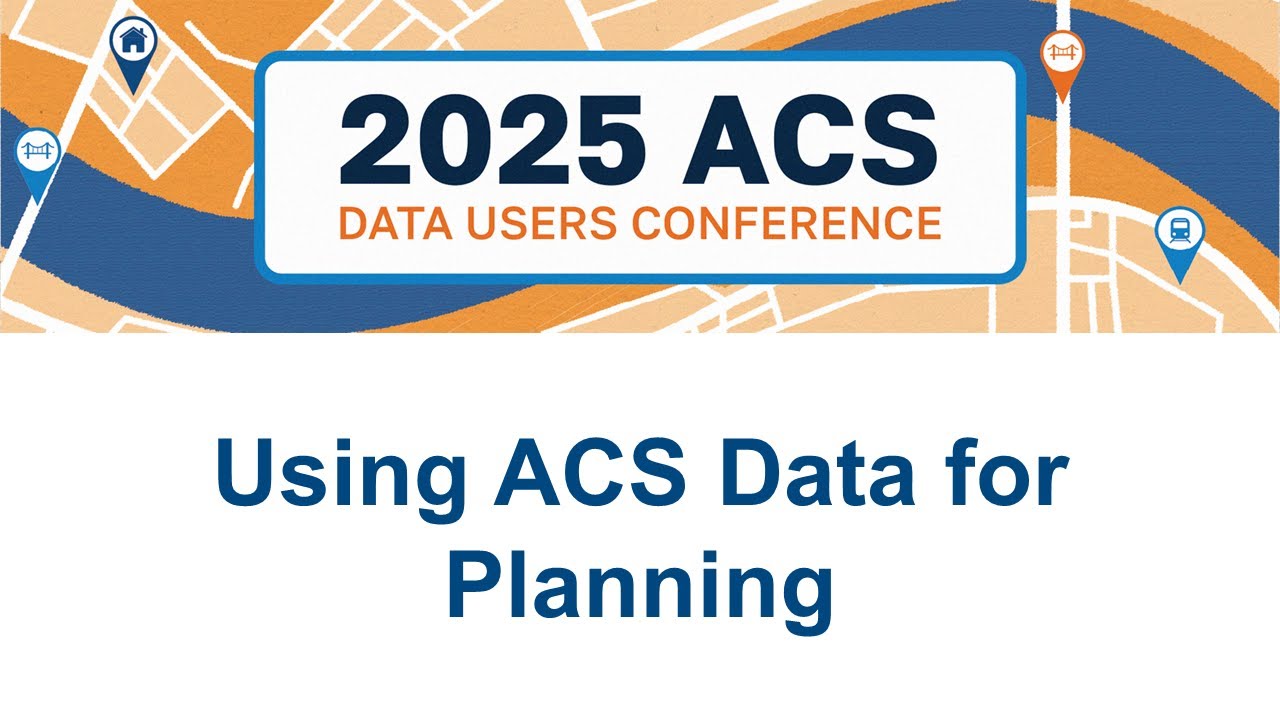 Using ACS Data for Planning